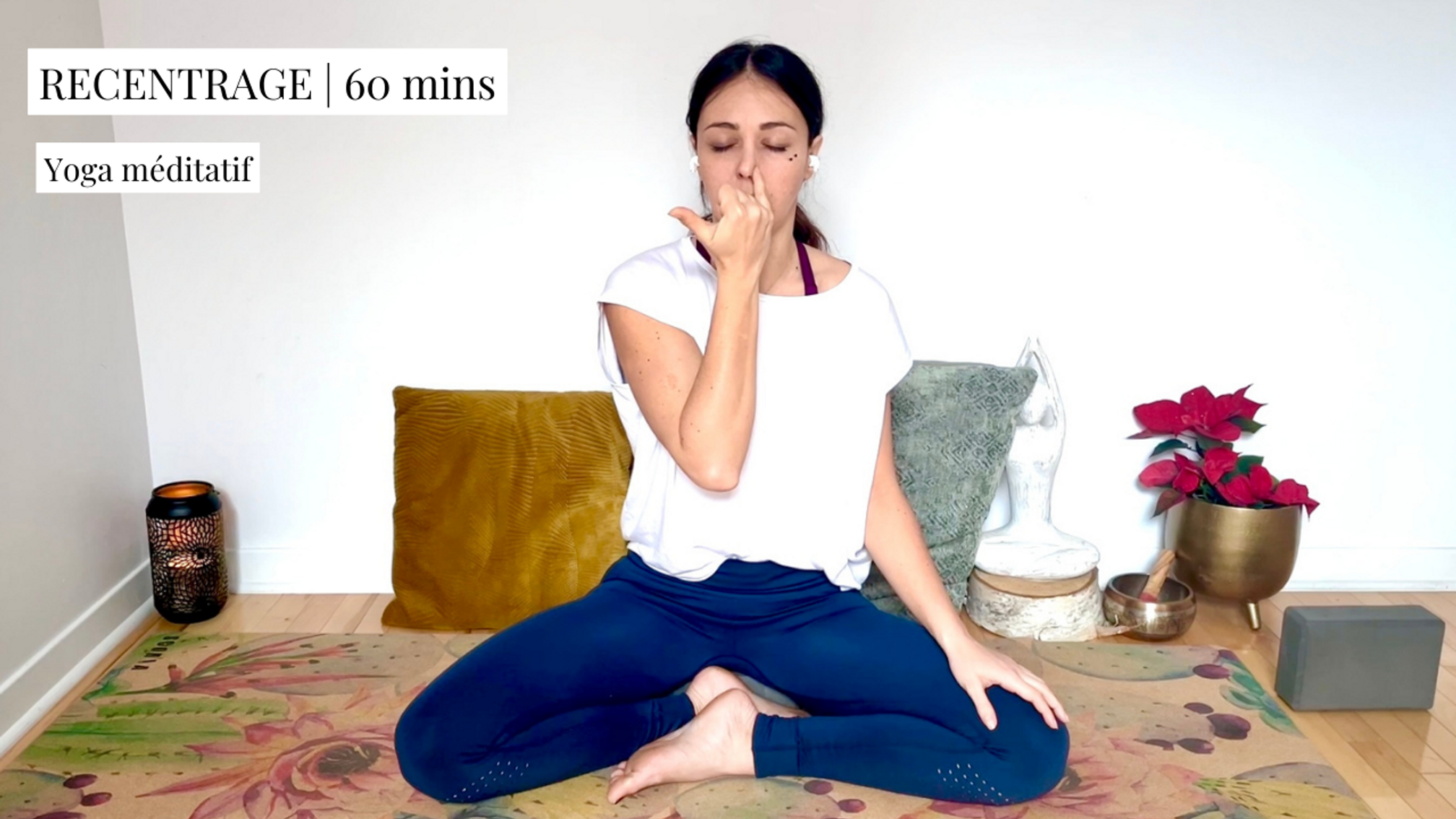 Recentrage - Yoga méditatif